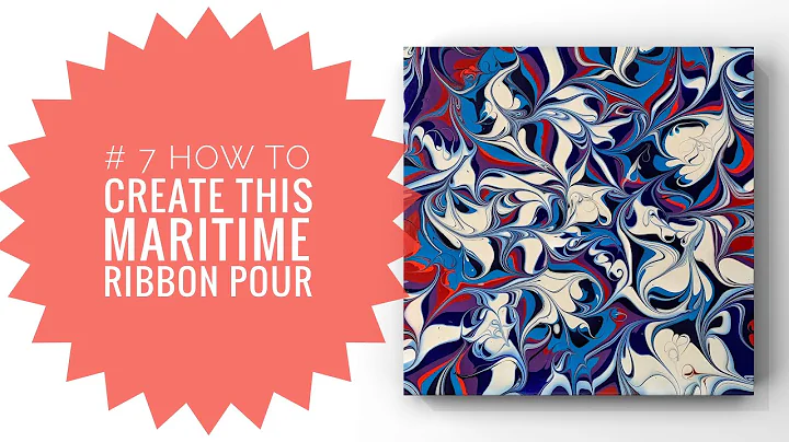 #7 How to create this *MARITIME* Ribbon-Pour