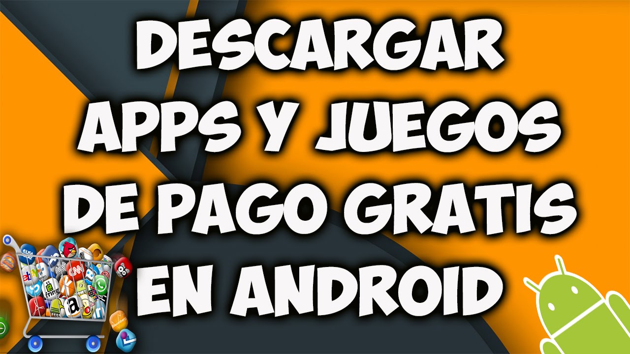 Como Descargar Juegos De Android Sin Pagar 2016! GRATIS - YouTube