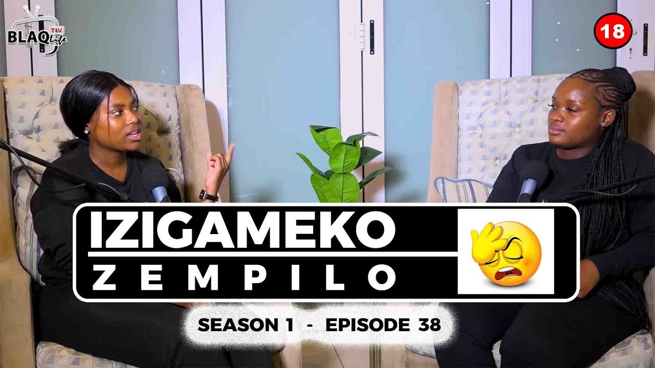 Sasinda ekufeni ngenxa yokuthanda izinto | IZIGAMEKO ZEMPILO | S1-E38