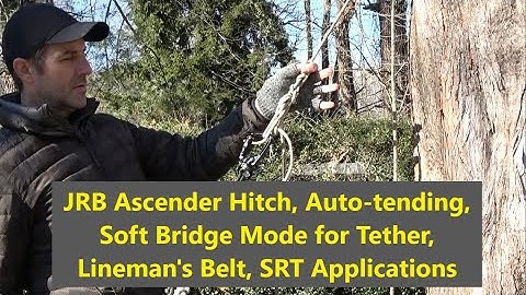 JRB Ascender Hitch, Auto-tending, Soft Bridge Mode, for Tether, Lineman