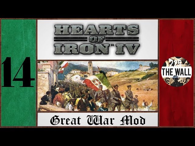 Italia Irredenta! - HOI 4 Italia Great War Mod [Gameplay ITA #14]