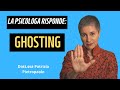 Cose il ghosting e come affrontarlo la psicologa patrizia pietropaolo risponde