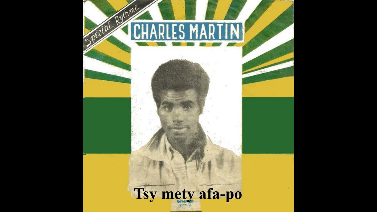 Charles Martin - Tsy mety afa-po