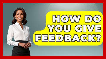 How Do You Give Feedback? - Job Success Network