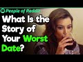 What Is Your Worst Date Ever? | People Stories #625