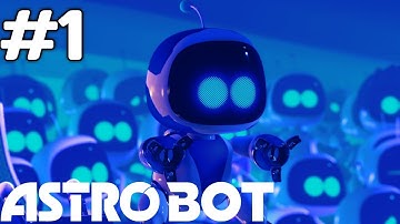 This Game Is So CUTE - ASTRO BOT Part 1