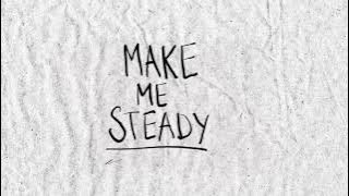 STEADY (OFFICIAL LYRIC VIDEO)