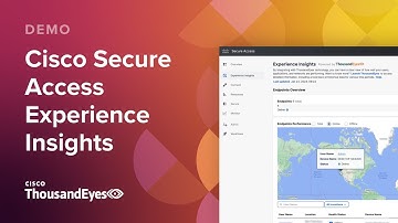 Demo: Cisco Secure Access Experience Insights