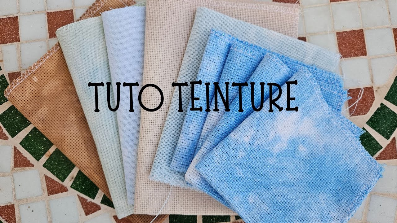 Tuto : teindre une toile à broder (teinture liquide)