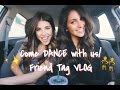 VLOG: Come DANCE with us/ Friend Tag