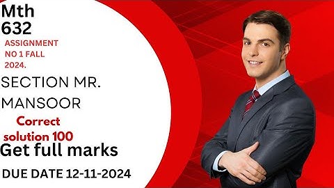 Mth632 Assignment no1 Fall 2024. Correct solution 💯.