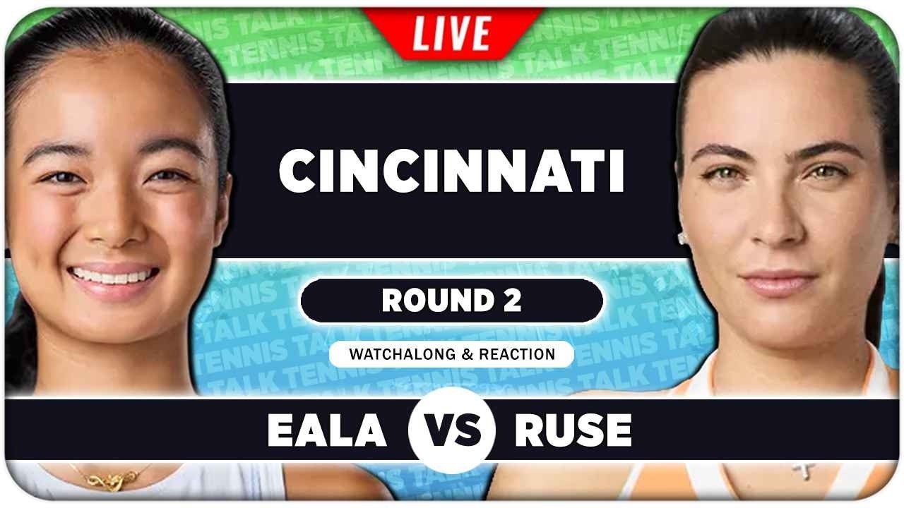 EALA vs RUSE • WTA Cincinnati 2026 • LIVE Tennis Watchalong