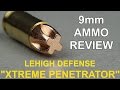 9mm Lehigh "Xtreme Penetrator" Ammo Review