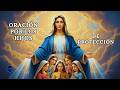 Oración diaria por la protección de nuestros hijos a la Virgen Milagrosa.