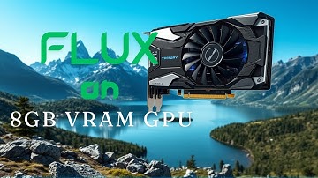 Run FLUX using a 8GB VRAM GPU
