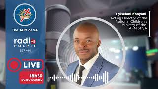 Tiyiselani Kanyani: Faith and Education for Children | AFM Podcasts on Radio Pulpit