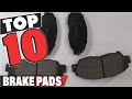 Best Brake Pad In 2024 - Top 10 Brake Pads Review