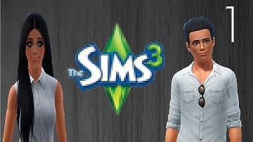 Lets Play: The Sims 3 All in One- Part 1- Khloe and Cole
