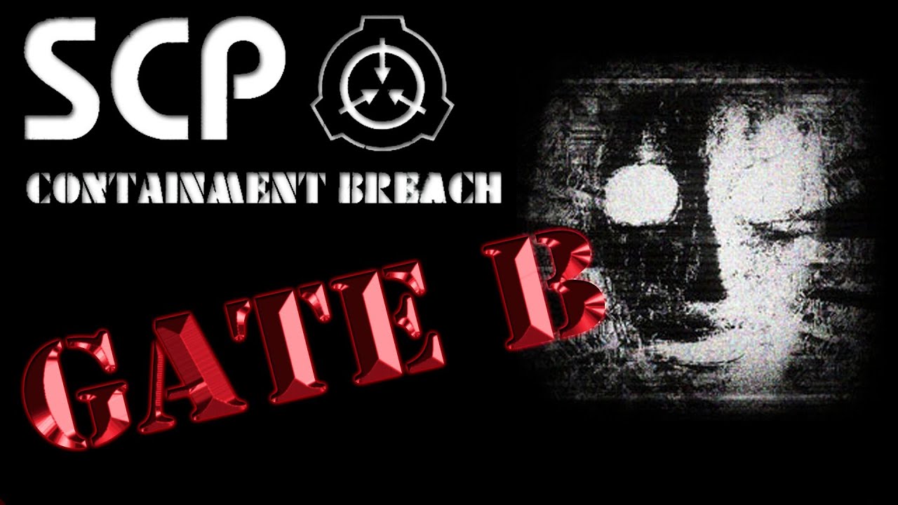 SCP Containment Breach V0.7.3 | GATE B | Detonado - YouTube