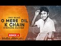 Jind Bains (Remix) O Mere Dil Ke Chain | Kishore Kumar | New Hindi Song | Old Songs | Hits 2023