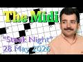 Thursday: NYT Midi - 28 May 2026 New York Times Crossword