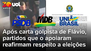 Após carta golpista de Flávio, partidos que o apoiaram reafirmam respeito às eleições