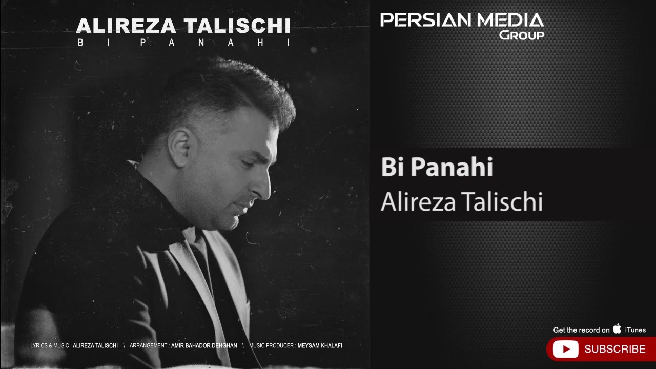 Alireza Talischi   Bi Panahi        