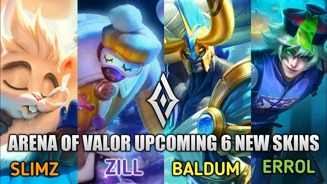 ARENA OF VALOR Upcoming 6 New Skins (ZILL, ERROL, BALDUM and More)
