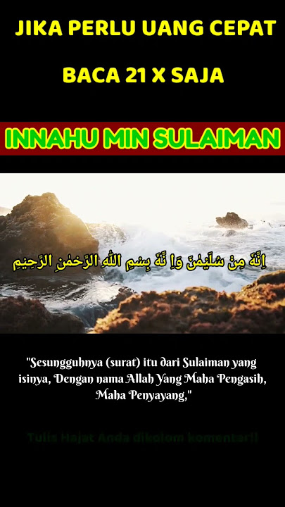 Innahụ min sulaimana wa innahụ bismillahiraḥmaniraḥim alla ta’lu ‘alaiya wa’tuniy muslimin