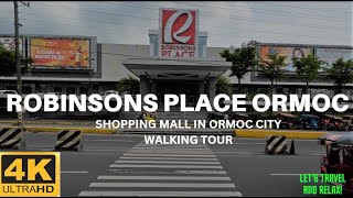 [4K] Ormoc City's FAMOUS Shopping Mall | ROBINSONS PLACE ORMOC 2024 | Leyte, Philippines