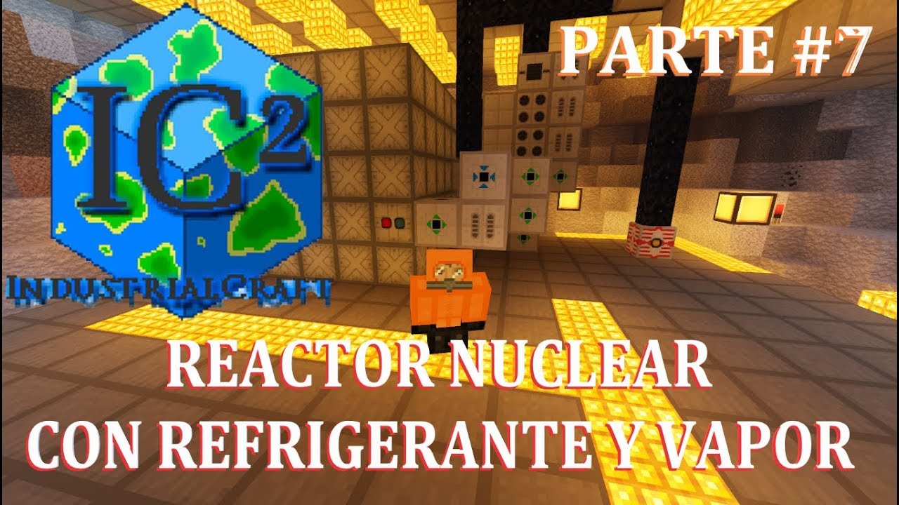 INDUSTRIAL CRAFT 2 1.12.2 TUTORIAL 7 REACTOR NUCLEAR CON