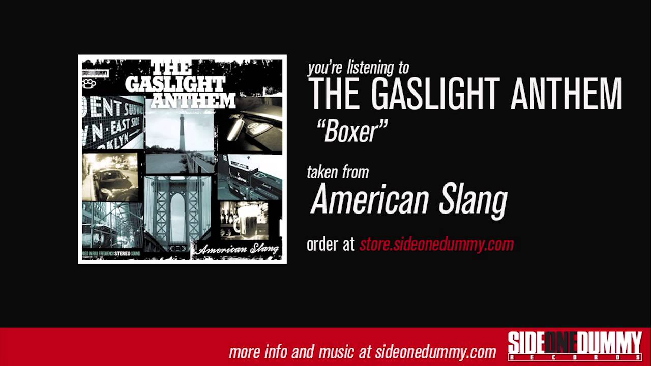Watch The Gaslight Anthem - Boxer (Official Audio) on YouTube Watch The Gaslight Anthem - Boxer (Official Audio) on YouTube