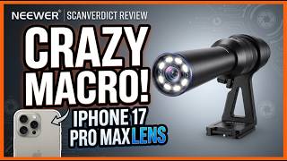 iPhone 17 Pro Max Cinematic Macro! NEEWER 18mm Probe Lenses Review