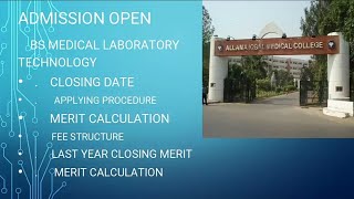 MLT Admission/Allama Iqbal Medical College/Last Year Closing Merit/ Merit Calculation/FEE Structure