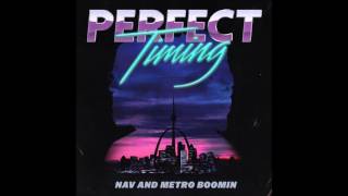 Call Me- Nav & Metro Boomin Clean