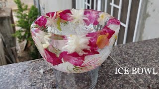 How to make Ice Bowl | Floral Ice Bowl | Ice Cream or Dessert Bowl | Manisha&#39;s Recipe