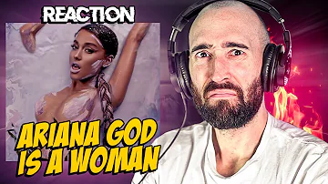 ARIANA GRANDE - GOD IS A WOMAN [FIRST TIME REACTION]
