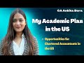 My academic plan in the us ca ankita bora