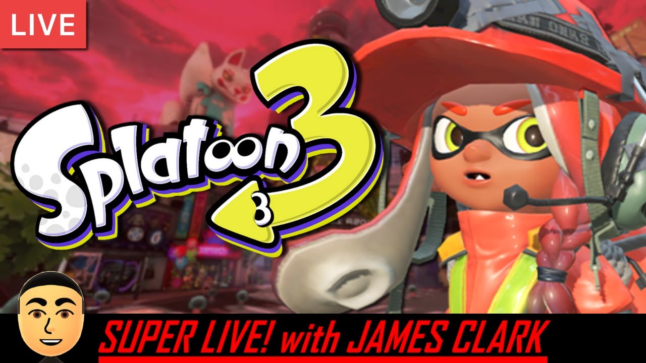 Splatoon 3 - Online Battles [6.9.23] | Super Live! with James Clark