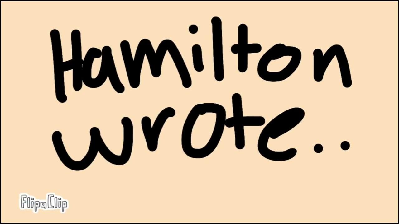 Hamilton wrote the other 51 meme 2 YouTube