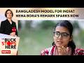 Bangladesh Model For India? Neha Bora’s Remark Triggers Political Showdown
