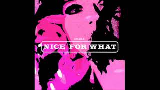 Nice For What - Drake (Official Clean Version) (Audio)