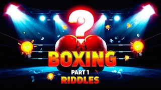 IQ Test || Boxing Riddles &amp; Trivia (Part-1)  || GK Riddles || Think Tank Nation ||GK Questions