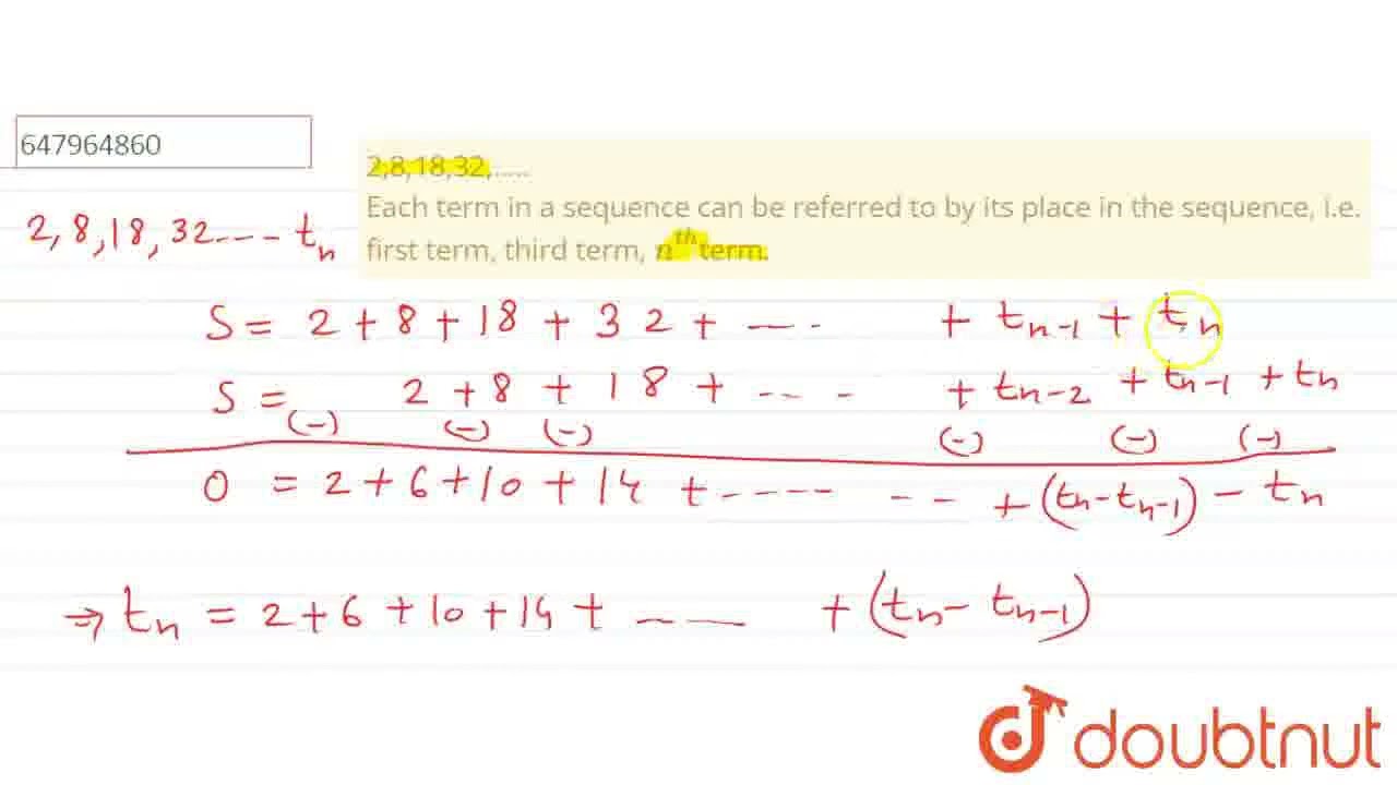 2 8 18 32 Each Term In A Sequence Can Be Referred To By Its Place 2 8 18 32 Each Term In A Sequence Can Be Referred To By Its Place