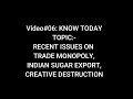 video :06 (part : 01) Case against India in WTO related to sugar export .