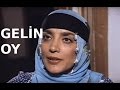 Gelin Oy - Eski Türk Filmi Tek Parça (Restorasyonlu)