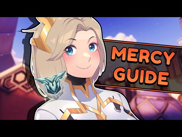 ESSENTIAL MERCY GUIDE From a Grandmaster Mercy Main | Overwatch 2 class=