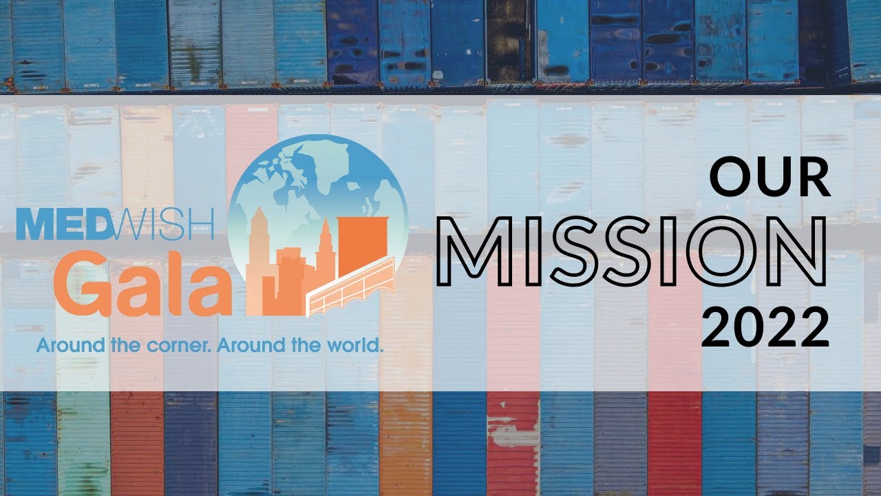 Mission Moment | MedWish Gala 2022