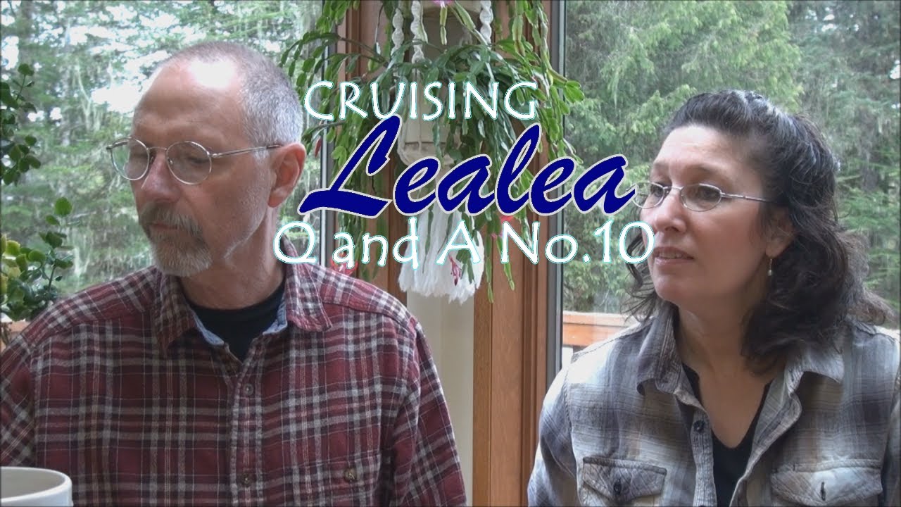 Cruising Lealea Q&A #10: On Heaving to