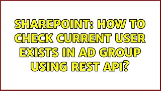 Sharepoint: How to Check Current User Exists in AD Group using Rest Api? Sharepoint: How to Check Current User Exists in AD Group using Rest Api?